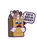 Eat a Bag of D*cks Enamel Pin