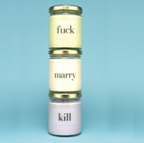 F*ck Marry Kill 6.5oz F*ck Candle